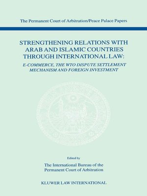 cover image of Strengthening Relations with Arab and Islamic Countries through International Law
